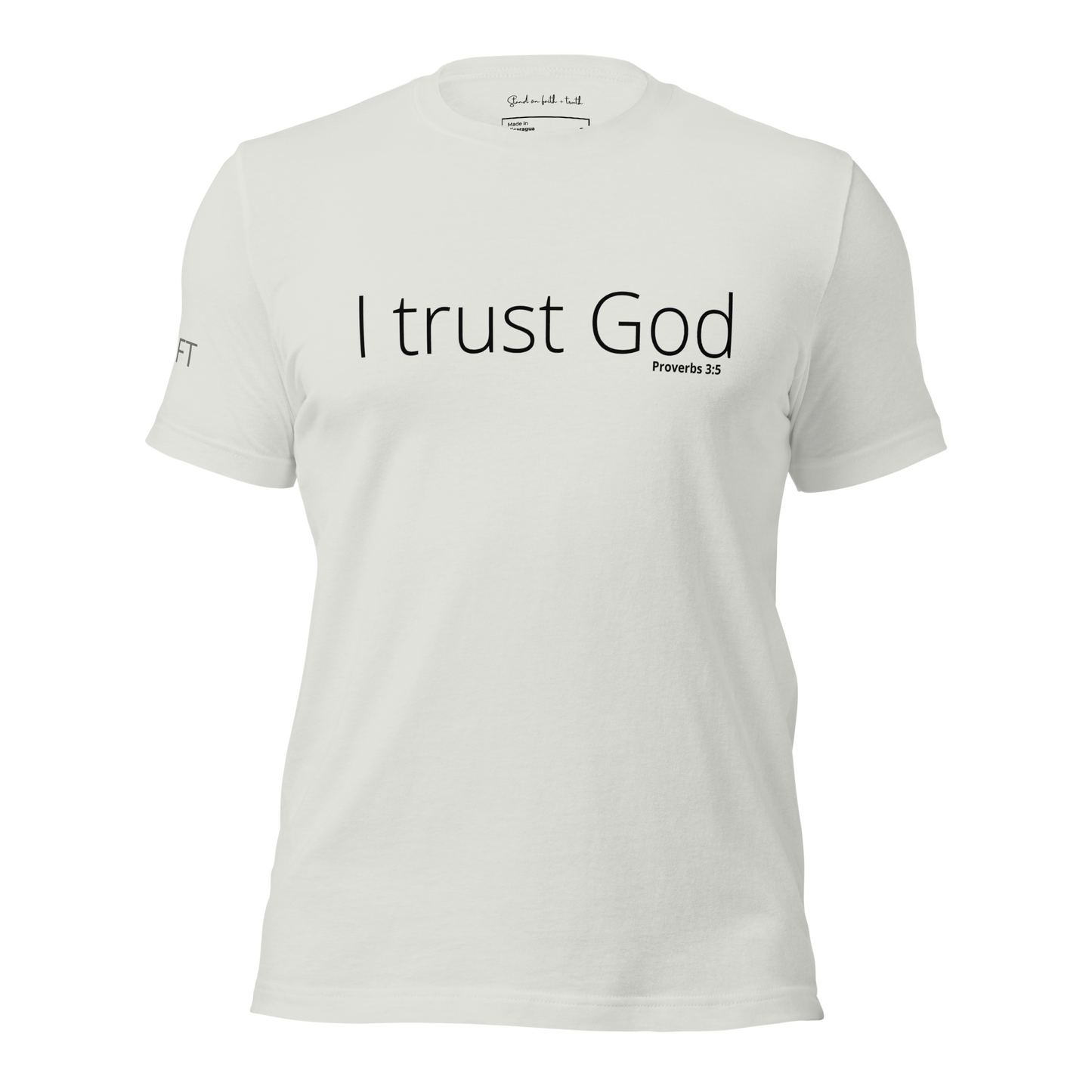 I Trust God Unisex t-shirt