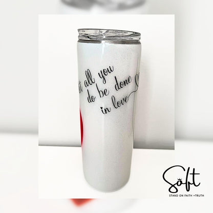 All in Love Tumbler