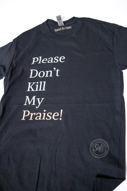 Don't Kill My Praise