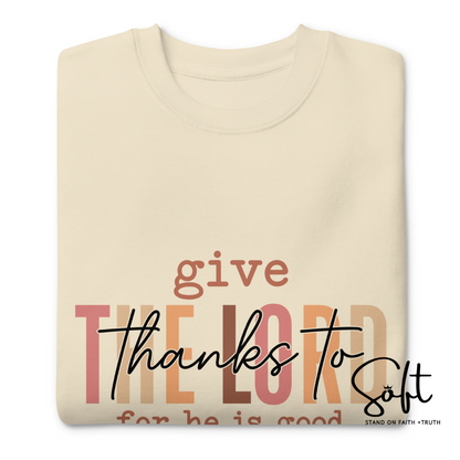 Give Thanks to the Lord Sweatshirt