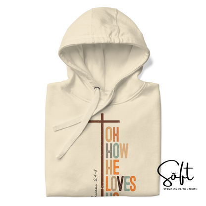 He Loves Us Hoodie