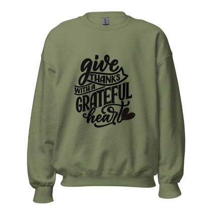 Give Thanks Unisex Sweatshirt