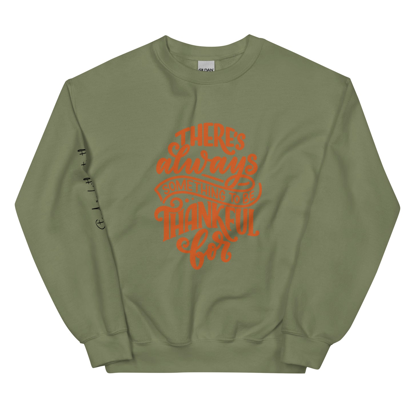 Always Thankful Unisex Sweatshirt