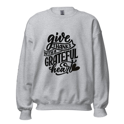 Give Thanks Unisex Sweatshirt