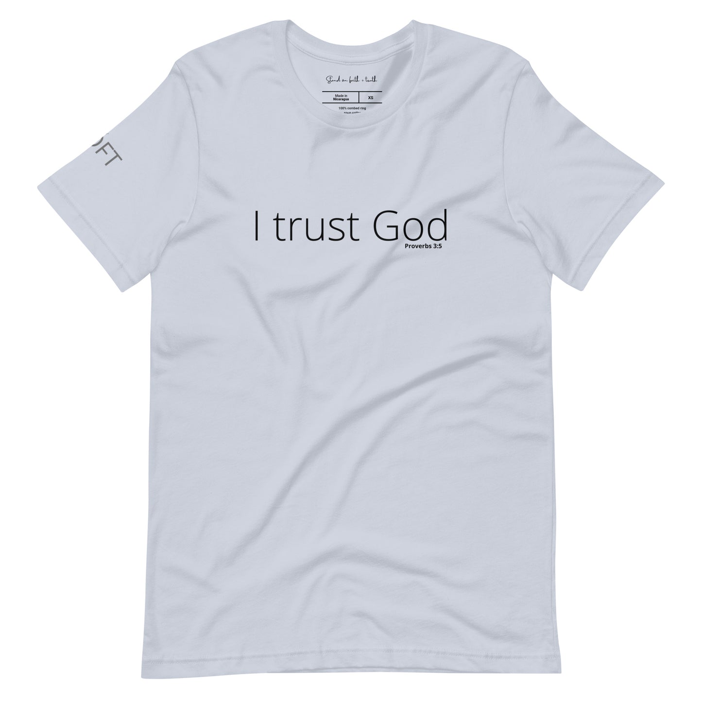 I Trust God Unisex t-shirt
