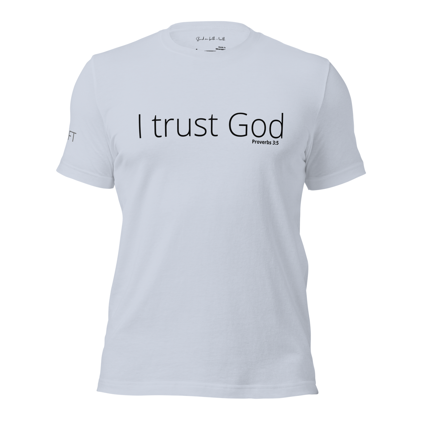 I Trust God Unisex t-shirt