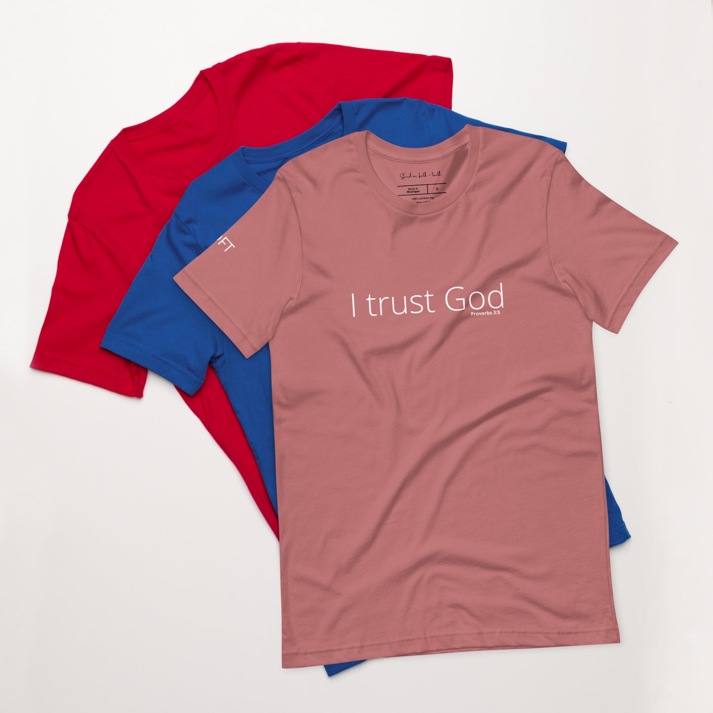 I Trust God Unisex t-shirt