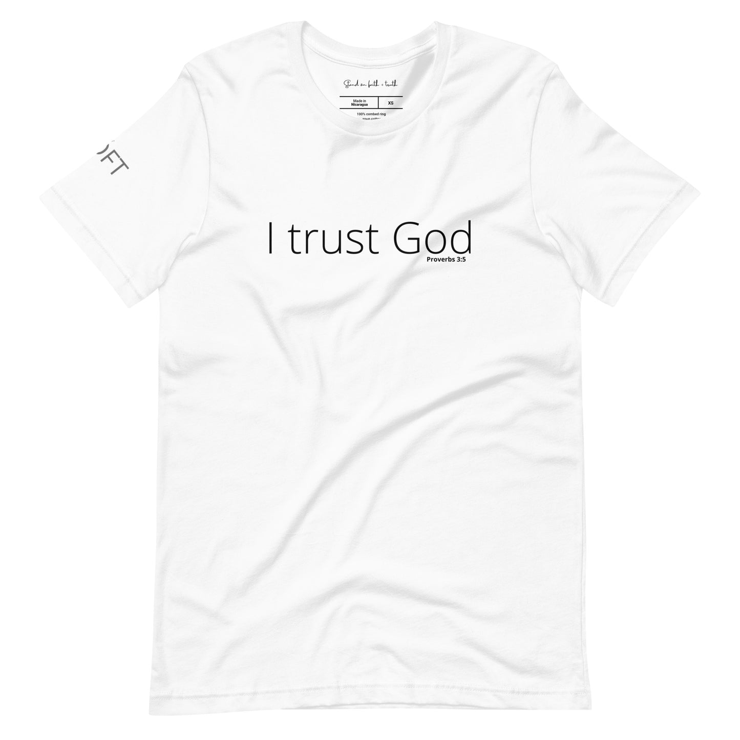I Trust God Unisex t-shirt
