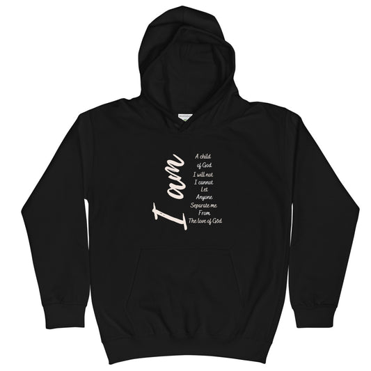 Kids I Am Hoodie