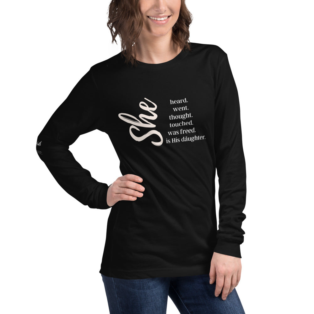 She Unisex Long Sleeve Tee